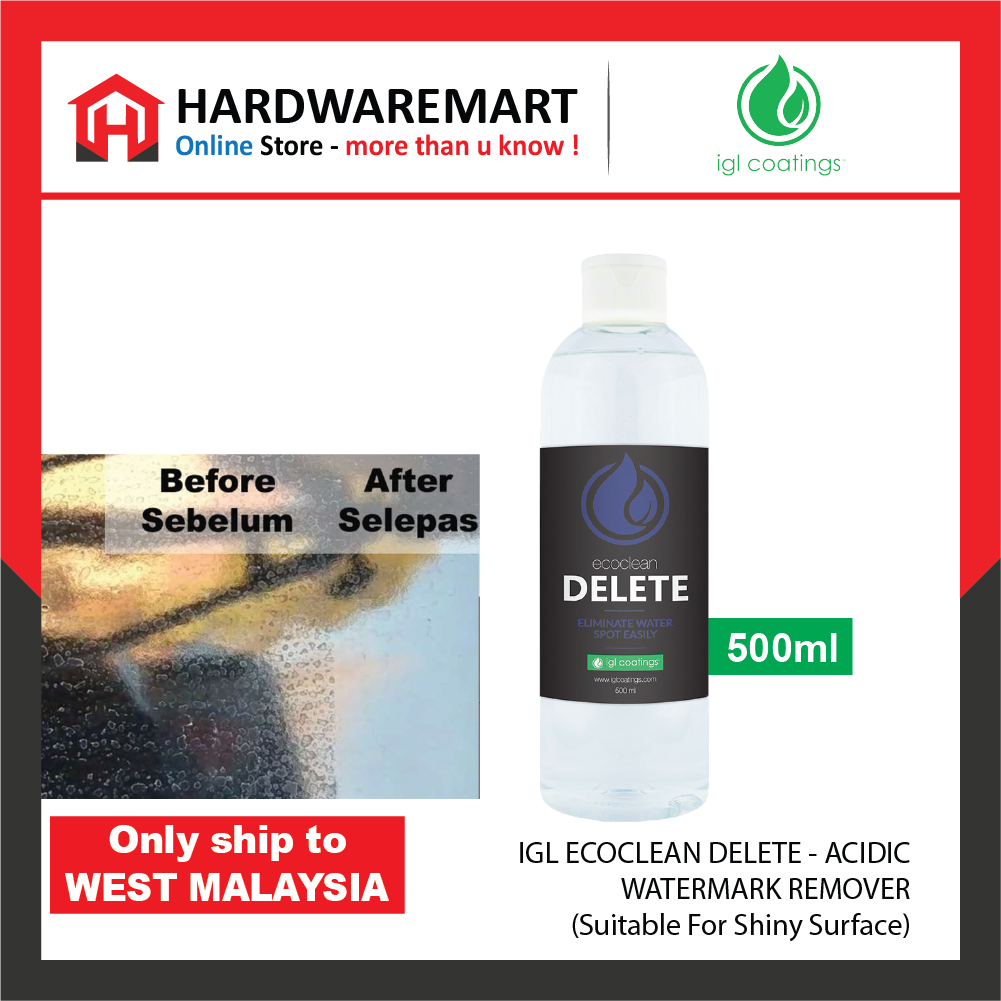 IGL ECOCLEAN DELETE - Acidic Watermark Remover 500ml 酸性水渍去除剂